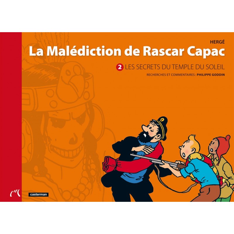 Livre Moulinsart Tintin - La malédiction de Rascar Capac 2 : les secrets du Temple du Soleil