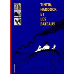 Livre Moulinsart - Tintin, Haddock & les bateaux