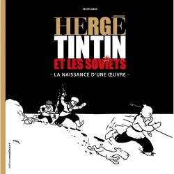 Livre Moulinsart Tintin - Hergé, Tintin et les Soviets